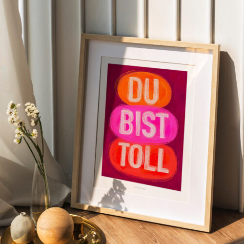 Affiche Du bist toll